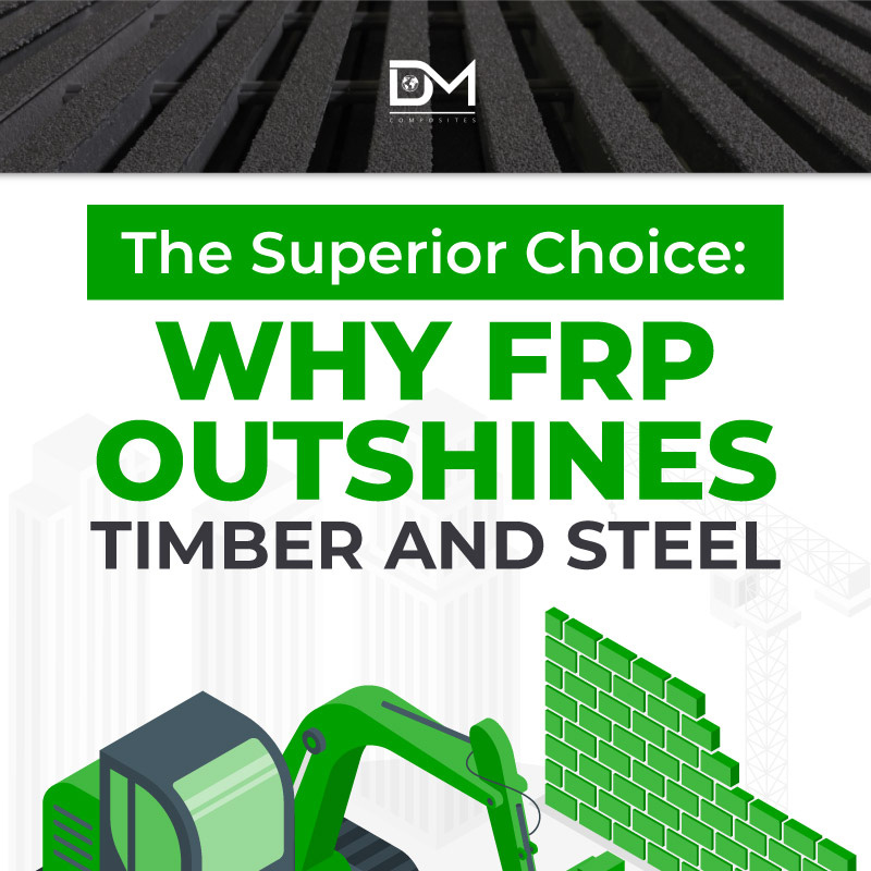 The Superior Choice Why FRP Outshines Timber and Steel thumbnail