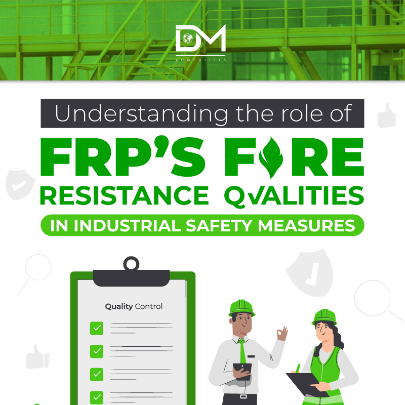 Understanding the Role of FRP’s Fire Resistance Qualities in Industrial Safety Measures thumbnail